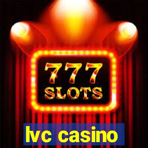 lvc casino